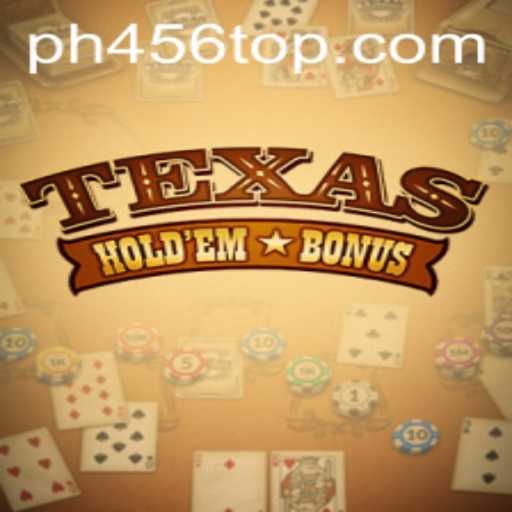 Exploring the Exciting World of Texas Hold'em Bonus: Rules and Gameplay