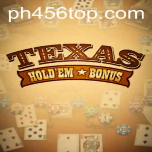 Exploring the Exciting World of Texas Hold'em Bonus: Rules and Gameplay